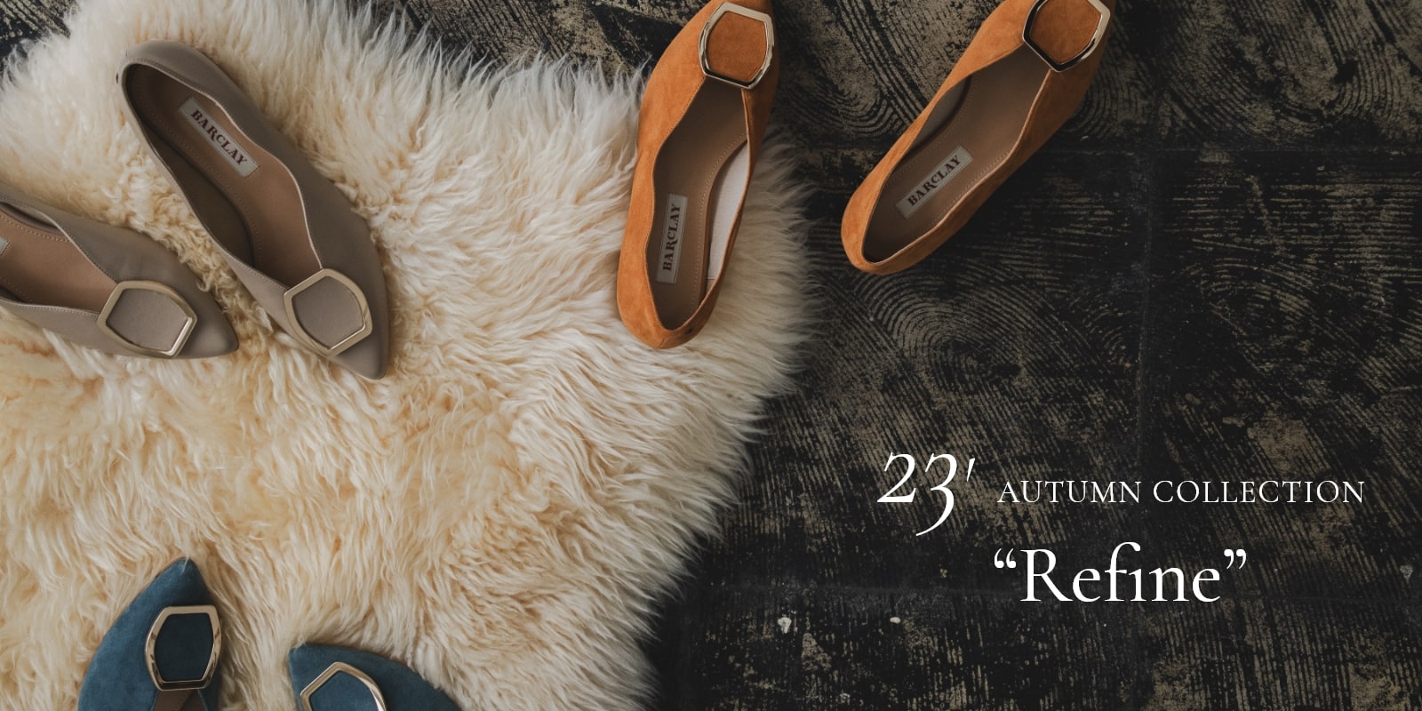 23' SUMMER COLLECTION “Refine”